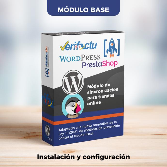 Módulo Base: Instalación y configuración y de Verifactu para PrestaShop y WooCommerce